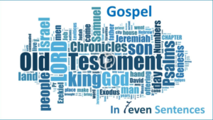 Read more about the article The Old Testament in Seven Sentences: Gospel