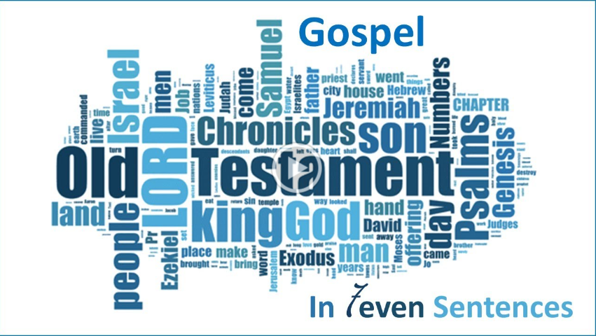 Read more about the article The Old Testament in Seven Sentences: Gospel